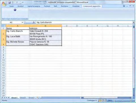 Come utilizzare P-touch Editor Microsoft Excel Con la funzione Componente aggiuntivo è possibile copiare direttamente il testo da Microsoft Excel su un layout di etichetta.