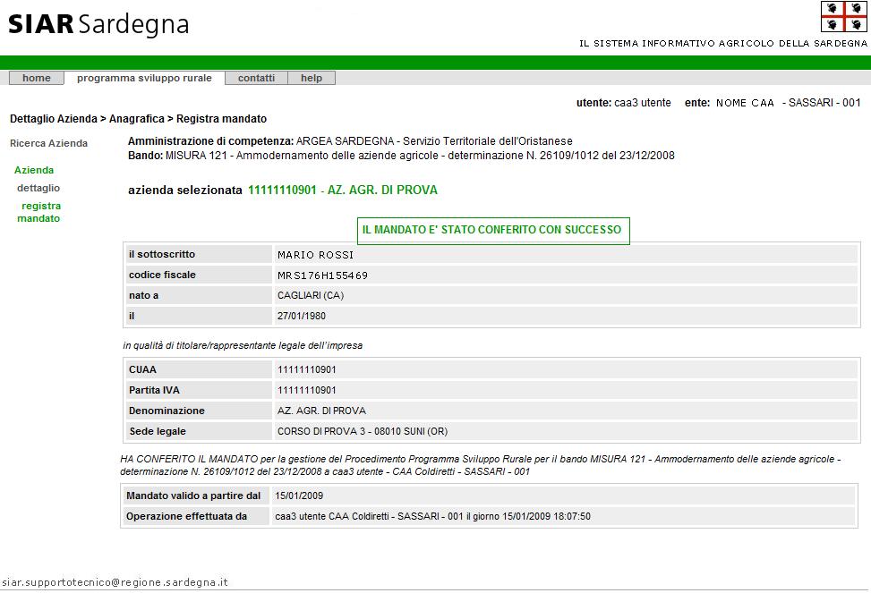 Figura 12- Registrazione mandato effettuata 3.3.2 Revoca mandato Il mandato conferito ad un Ente Intermediario può essere revocato da tutti gli operatori ad essi appartenenti.