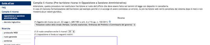 Figura 7 Indicate l oggetto dell opposizione, cliccando sul menù a tendina e selezionando la voce VIOLAZIONE AL CODICE DELLA STRADA (Verbale, Cartella esattoriale, Ordinanza al Prefetto o Commissario