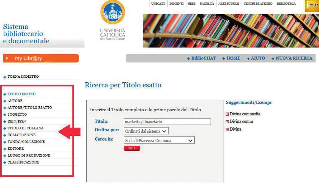 ecc. Se hai trovato un libro che cerci ed è disponibile, puoi richiederlo con il tasto