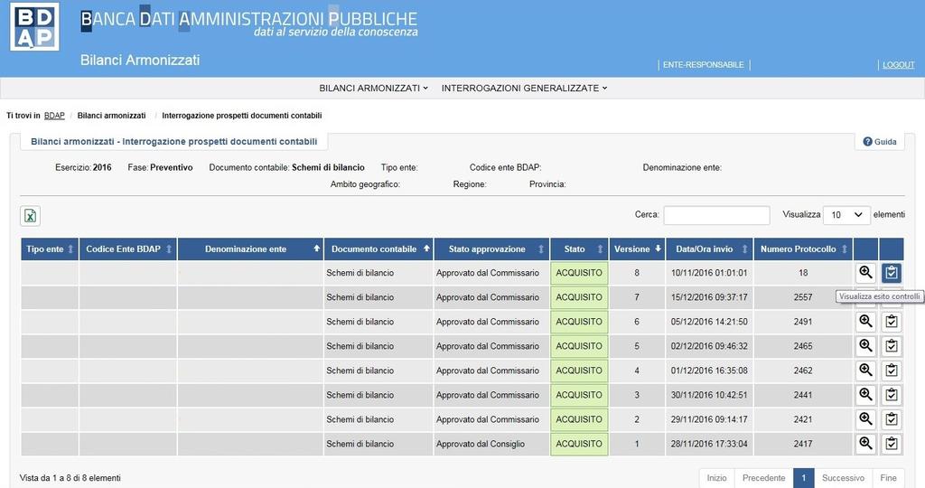 6.2 INTERROGAZIONE PROSPETTI DOCUMENTI CONTABILI - VISUALIZZAZIONE ESITO CONTROLLI Se almeno una delle procedure dei controlli è terminata con esito negativo, l utente attivando l apposita icona