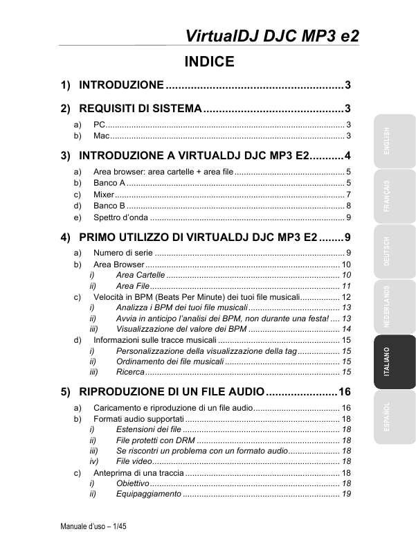 Istruzioni dettagliate per l'uso sono nel manuale Istruzioni per l'uso HERCULES DJ CONTROL MP3 E2 Manuale d'uso HERCULES DJ CONTROL MP3 E2 Istruzioni d'uso HERCULES DJ