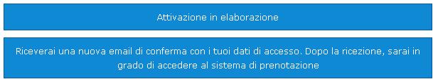 Una volta che l attivazione sarà conclusa, si riceverà un ulteriore e-mail contenente i dati per accedere al servizio.