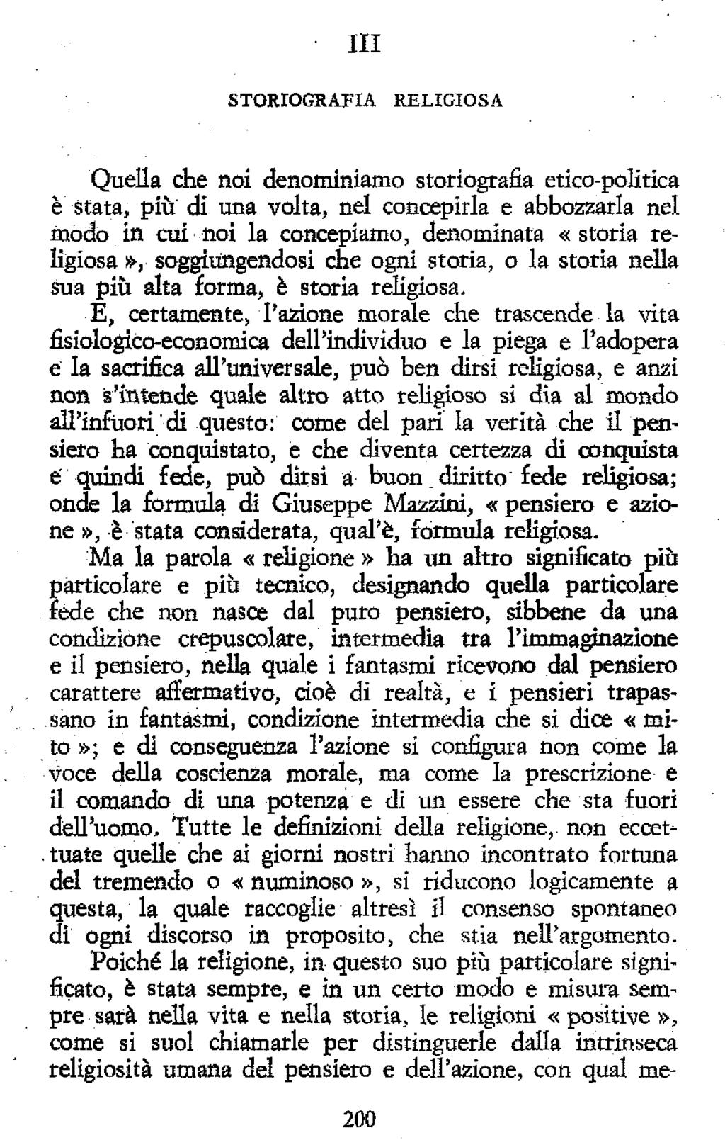 Ili STORIOGRAFIA RELIGIOSA Quella che noi denominiamo storiografia etico-politica è stata, più di una volta, nel coacepirla e abbozzarla nel inodo in cui noi la concepiamo, denominata «storia