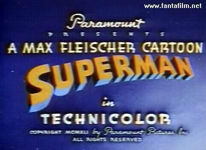 DAL SUPERMAN (1941) DI MAX FLEISCHER A
