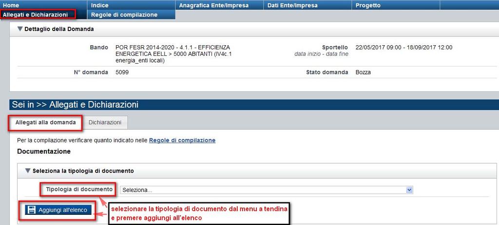 Allegati e Dichiarazioni 1- allegati alla domanda Attenzione: non è previsto nessun upload di file.