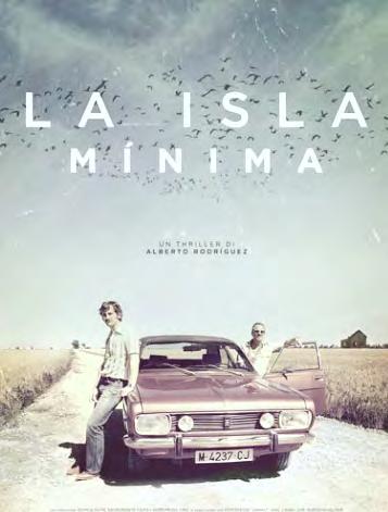 Merita un accenno particolare La isla minima, pellicola spagnola