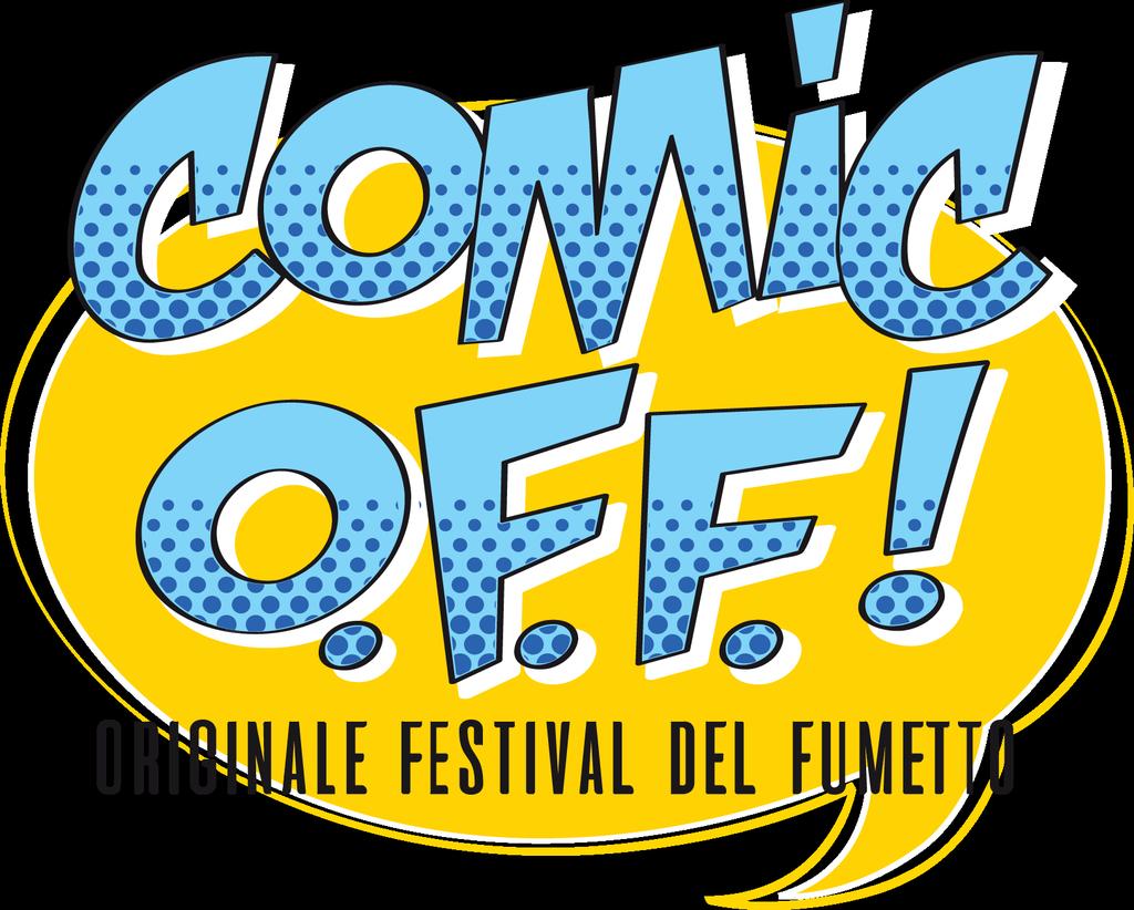 1 FESTIVAL INTERNAZIONALE DEL FUMETTO E DEL GIOCO- VARESE www.comicoff.it L Associazione ComicArte Varese e il Comune di Varese organizzano Comic O.F.F., primo festival del fumetto di Varese.