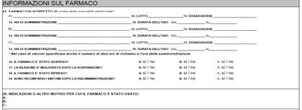 DESCRIZIONE DELLA REAZIONE GRAVITA DELLA REAZIONE In caso di reazioni rilevanti si può usare il campo: ESITO DELLA REAZIONE In particolare in caso di reazioni gravi AIFA spesso richiede follow up