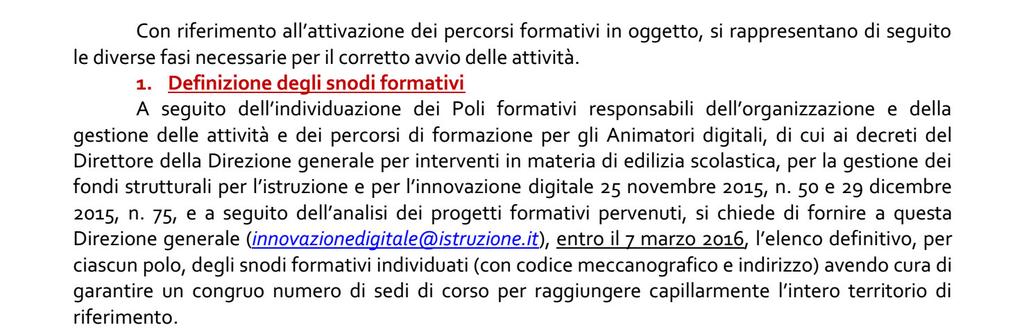 ALLEGATO 1 Per l avvio della formazione DM 45/2015 si riportano di seguito alcune indicazioni contenute nella nota del MIUR pervenuta il marzo e le relative azioni già espletate SINTESI NOTA MIUR [ ]