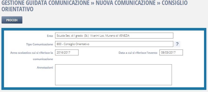 3.3 Il Consiglio Orientativo Si procede da GESTIONE GUIDATA COMUNICAZIONI e successivamente si preme [INIZIA].