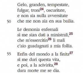 Lontano da ogni buona compagnia, che io sia abbandonato là dove c è il terribile fosso detto di Riguerci.