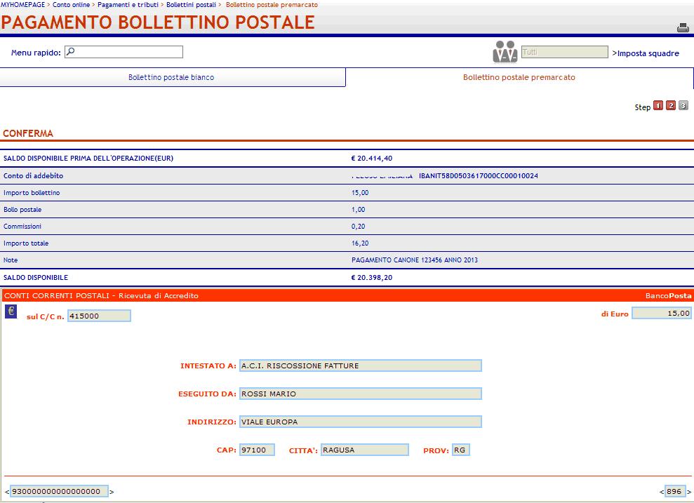 Affinché l ordine di pagamento di un bollettino Postale, precedentemente inserito e