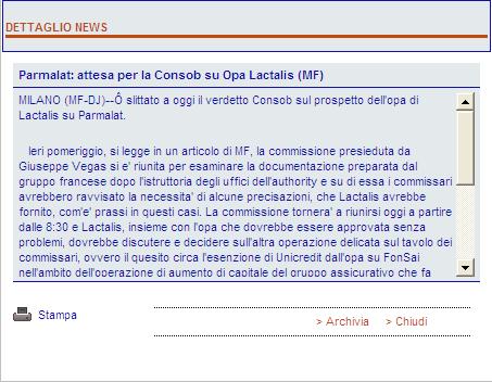 1. Ultime News Nella sezione Ultime News della pagina web News & Mercati, riportata nella figura sottostante, è possibile visualizzare le notizie finanziarie.