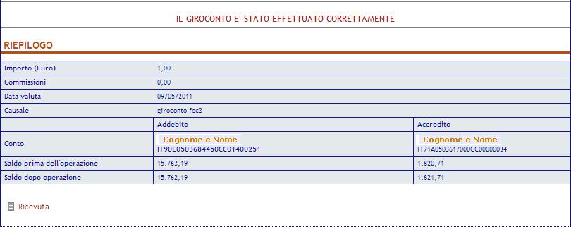 6.2.6.2. Accettazione giroconto Affinché un giroconto precedentemente inserito e confermato possa essere considerato «accettato» occorre che sul video sia visualizzata la pagina sottostante che