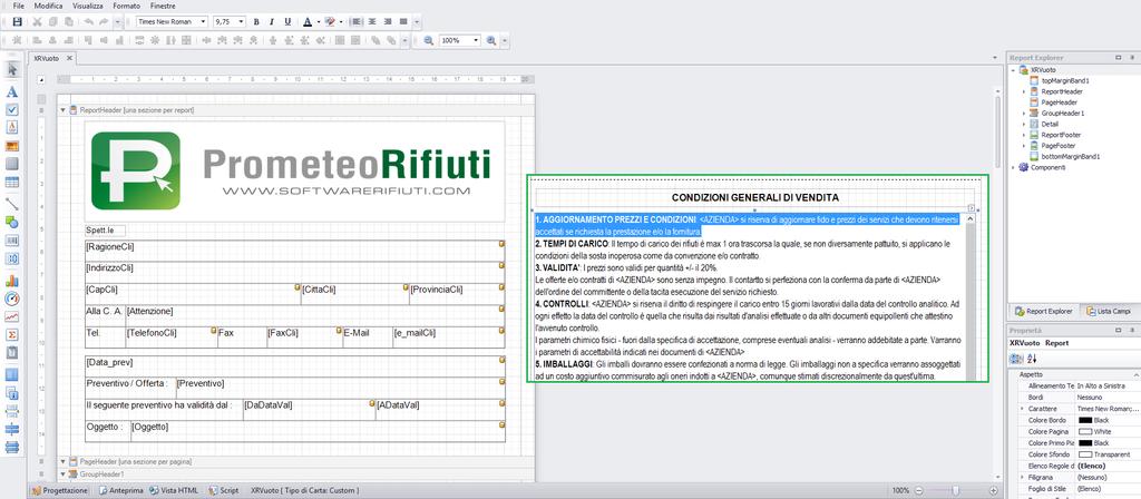 In particolare sono personalizzabili: - Preventivo a sezioni completo; - Preventivo per CER/Articolo; - Preventivo/Contratto tradizionale ; -