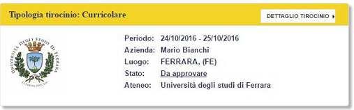 (Immagine 12) 4 SOSPENSIONE/PROROGA/CONCLUSIONE ANTICIPATA DEL TIROCINIO Eventuali richieste di sospensione/proroga/conclusione anticipata del tirocinio, devono essere inoltrate dall Azienda/Ente