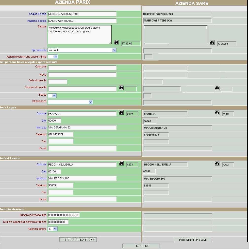 Nell interfaccia di confronto, nella schermata sinistra si trovano i dati dell azienda PARIX e nella schermata destra ci sono i dati dell omonima azienda trovata nel sistema SARE.