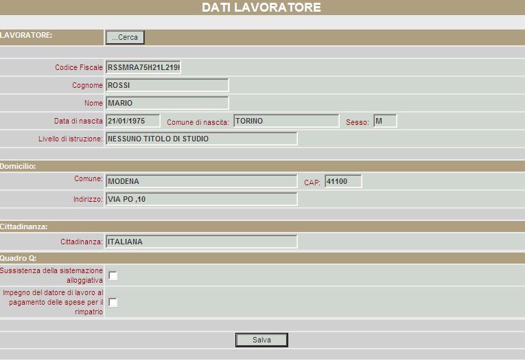 Sussistenza della sistemazione alloggiativa e Impegno del datore di lavoro al pagamento delle spese di rimpatrio Sono relativi al Quadro Q del lavoratore 2.5 INSERIMENTI DATI DELL EVENTO.