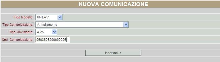 Condizione necessaria è possedere il codice di comunicazione del movimento da annullare presente nella ricevuta del movimento (pertanto non è possibile annullare una comunicazione avvenuta prima