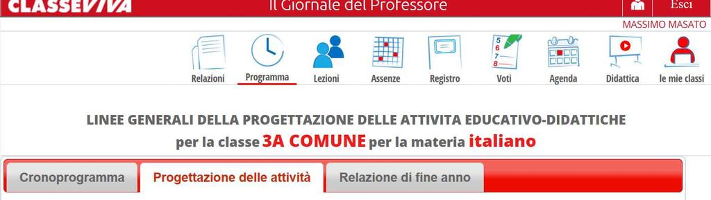 SEMPRE DALLA SEZIONE PROGRAMMA, APRIAMO LA FUNZIONE PROGETTAZIONE DELLE ATTIVIÁ QUI TRAMITE LA SOLITA PROCEDURA SI PUÓ CARICARE UN SOLO