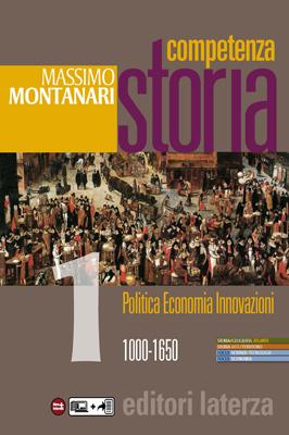 Massimo Montanari Competenza Storia Editori Laterza Destinazione Ordine e indirizzo di scuola Scuola secondaria di secondo grado / secondo biennio e V anno Istituti Tecnici Materia Storia La proposta