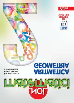 PREFAZIONE Un'opera mista e digitale per una nuova didattica della matematica Il corso "Noi matematici" eá un libro misto e digitale che nasce dalla necessitaá di accogliere tutte le esigenze