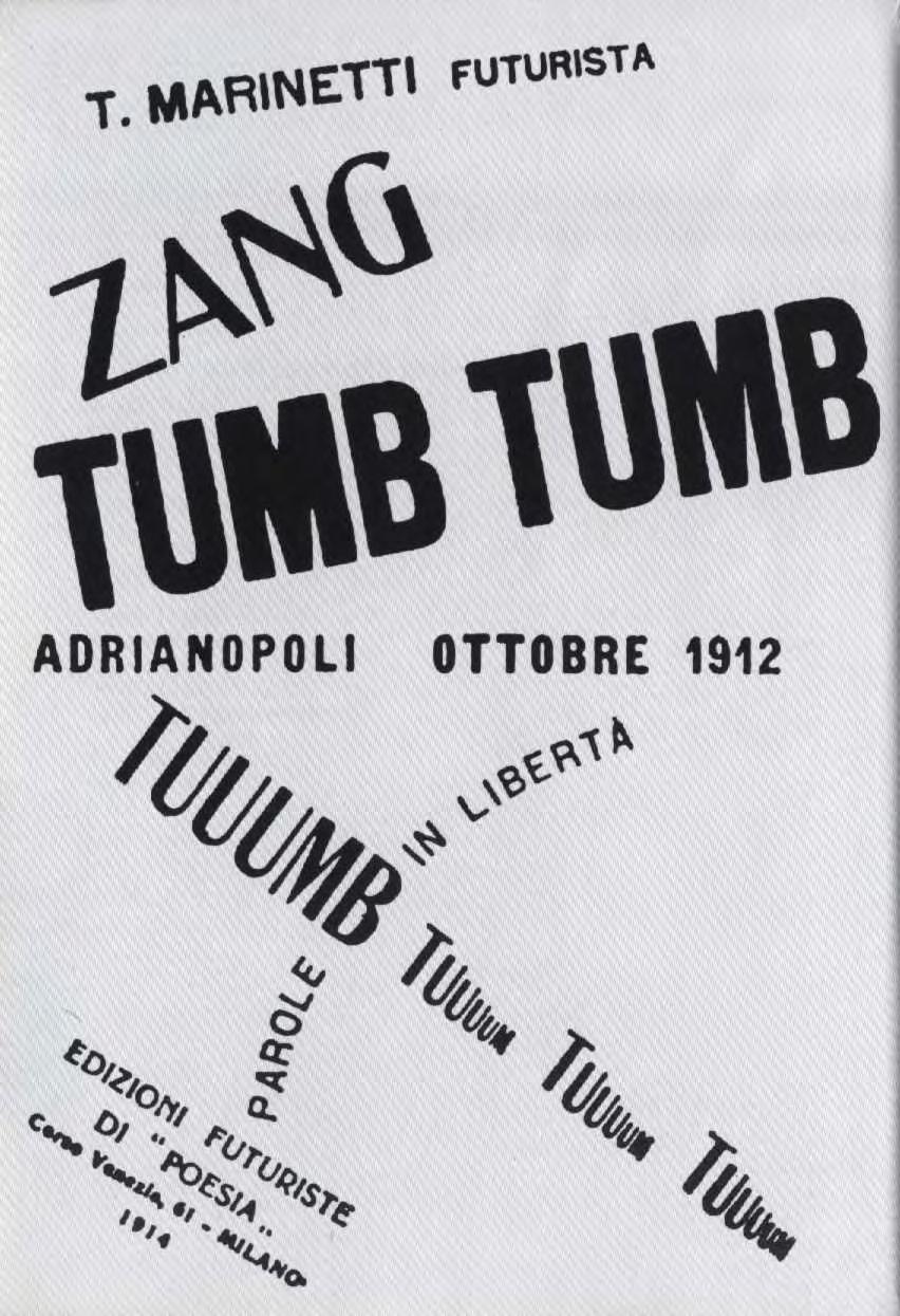 F.T. Marinetti Zang tumb tumb,