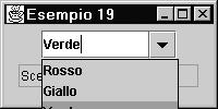 LA CASELLA COMBINATA Una JComboBox è una lista di valori a discesa, in cui si può o sceglierne uno, o scrivere un valore diverso combina il campo di testo con la lista di valori Per configurare