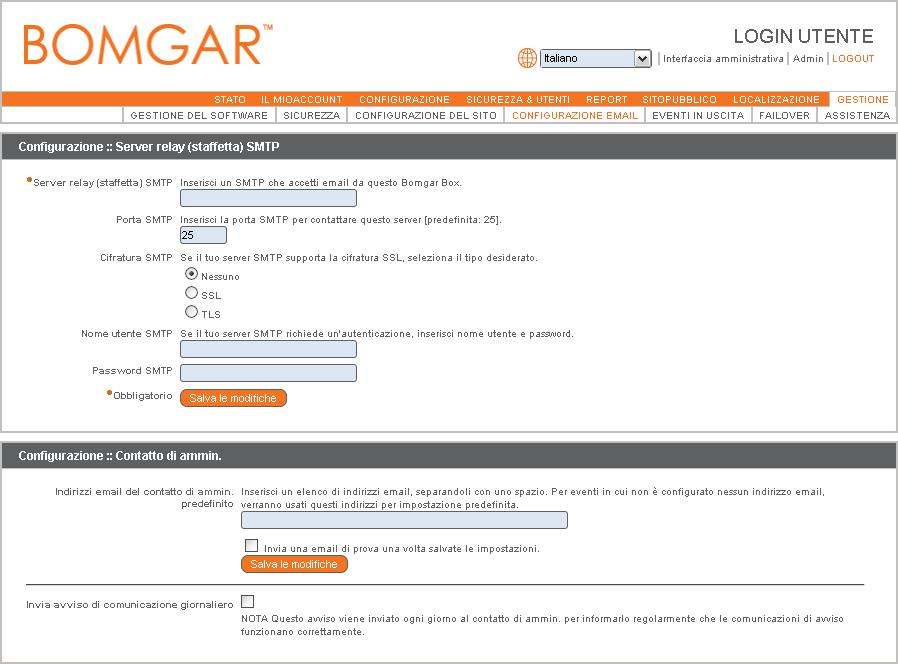 Configurazione email Inserisci le informazioni del tuo server relé SMTP in modo che Bomgar Box possa inviare avvisi email