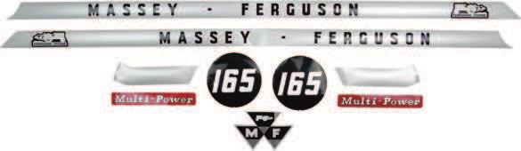 Adesivi - Massey Ferguson Decal Sets E G C D E G B B F C A D Applications: Decal Set A B C D E F G 35 S.41177 x 1 x 2 x 2 35 (USA) S.60007 x 1 x 2 x 2 (+ 8 other decals) 35X S.41178 x 1 x 2 x 2 65 S.