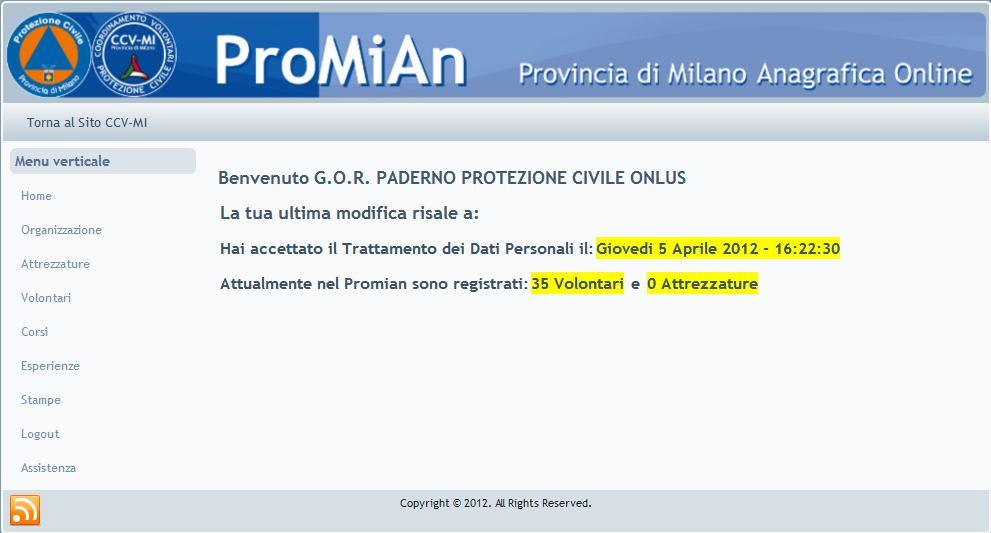 numero di Volontari e Attrezzature registrati, la data dell ultima modifica effettuata e la data di