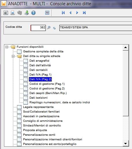 Se il campo Anno di attivazione aliquote iva standard è compilato significa che sono utilizzate le aliquote iva standard Teamsystem, per cui la tabella di personalizzazione (PERSON17) viene