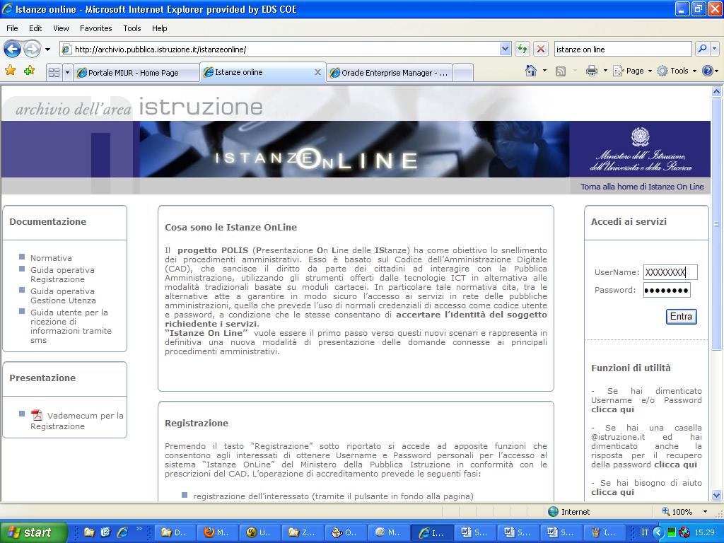 Successivamente verrà prospettata l Home Page personale della sezione Istanze online. La pagina oltre a consentire l accesso al modulo di domanda, offre anche altri servizi.
