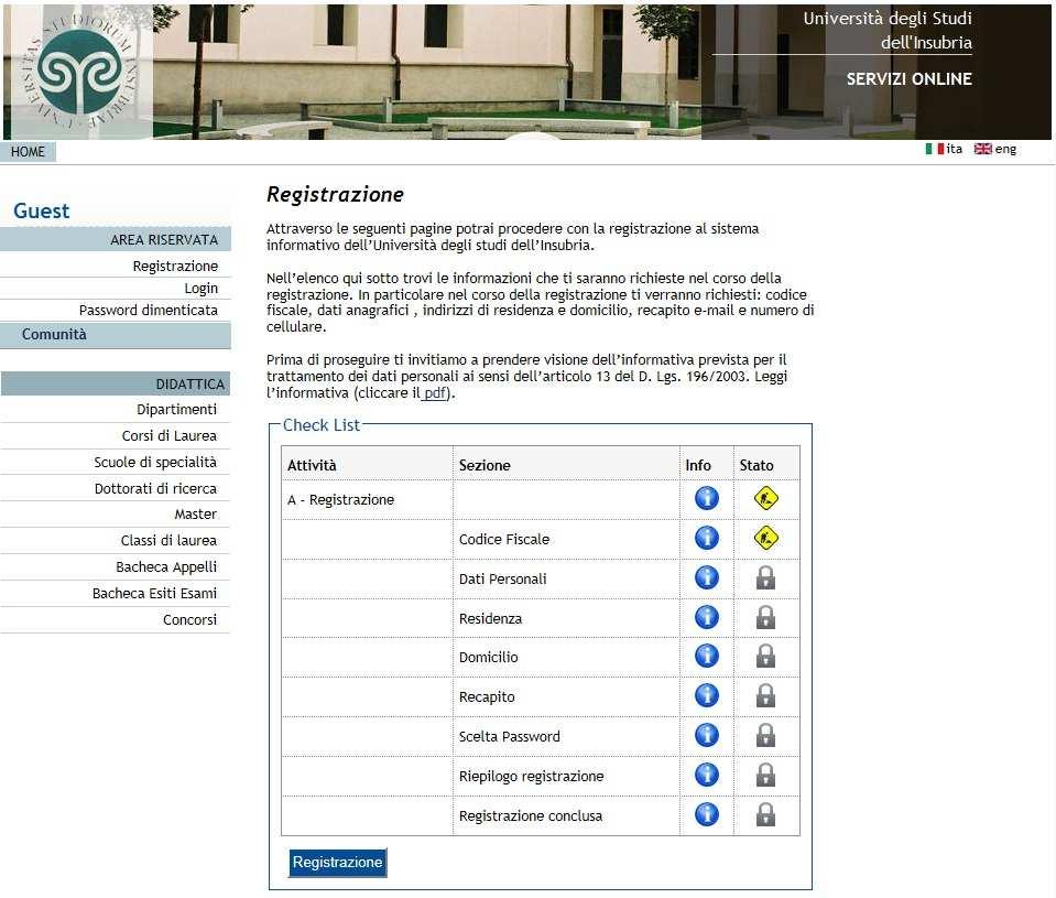 1 Per trasferirsi da un ateneo italiano ad un corso di laurea ad accesso libero dell Università degli studi dell Insubria, bisogna innanzitutto REGISTRARSI ai servizi online dell Ateneo seguendo i