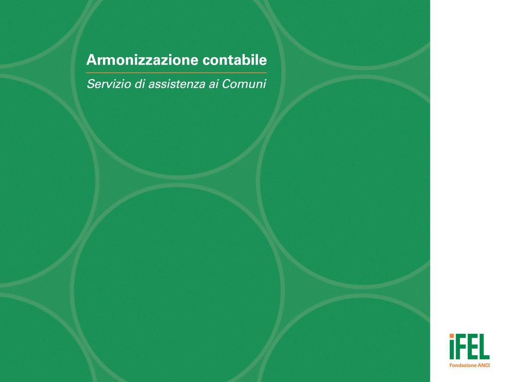 IL PRINCIPIO DI COMPETENZA FINANZIARIA POTENZIATA