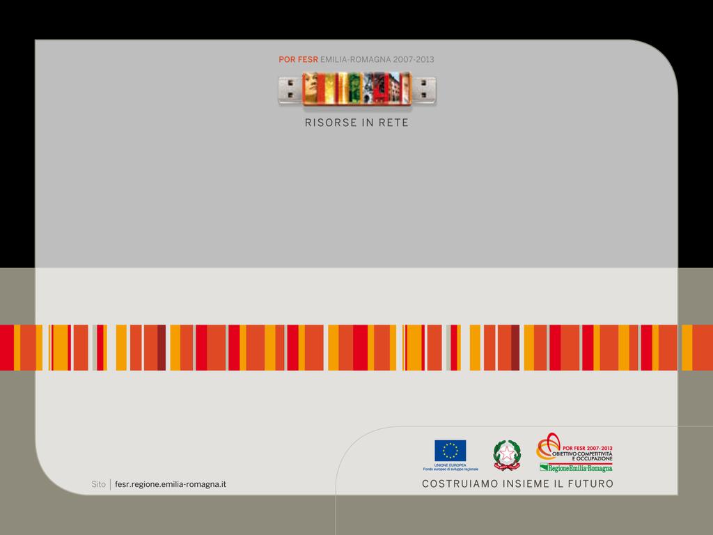 La comunicazione del Por Fesr 2007-2013