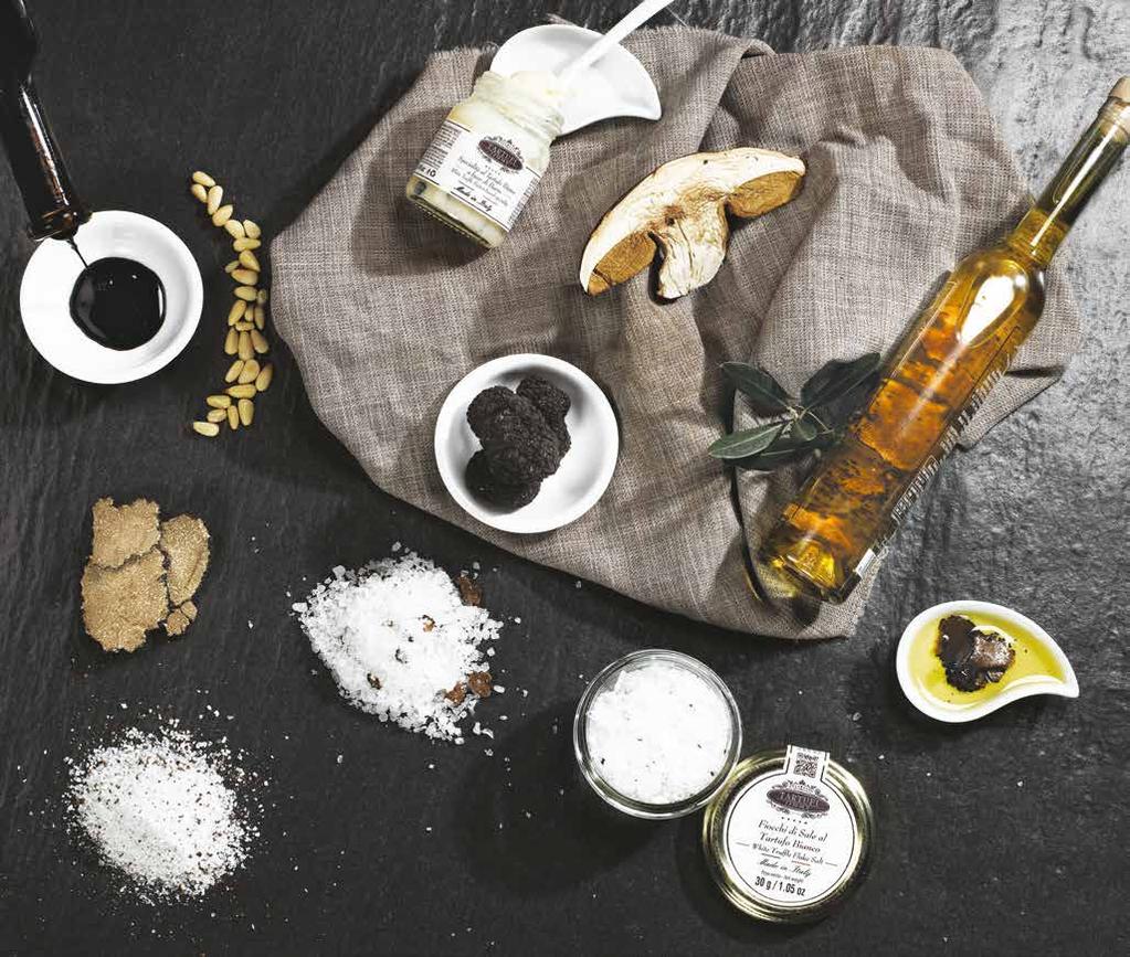 I Condimenti al Tartufo / Condiments with Truffle La linea dei condimenti al Tartufo è parte integrante della nostra produzione, un supporto indispensabile per impreziosire e personalizzare i piatti