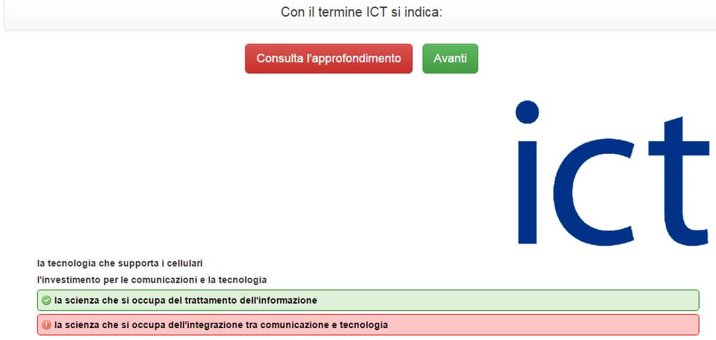 Rispsta Crretta Rispsta Errata FIG 7 Per le simulazini eseguite in maniera errata, vengn riprpste delle pillle che indican pass dp pass le azini da cmpiere per arrivare alla sluzine del quesit.