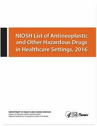 I farmaci antineoplastici sono inclusi tra i farmaci «pericolosi» dal NIOSH (National Institute for Occupational Safety and Health) che periodicamente aggiorna la NIOSH List of Antineoplastic and