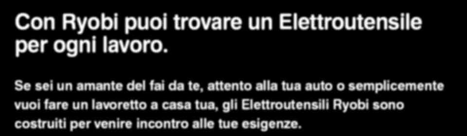 Articolo 5132002864 25,00 NOVITÀ RAC365 Sacco universale di raccolta Non perdere tempo riempiendo piccoli sacchi quando la soluzione può essere il sistema di raccolta universale Ryobi.