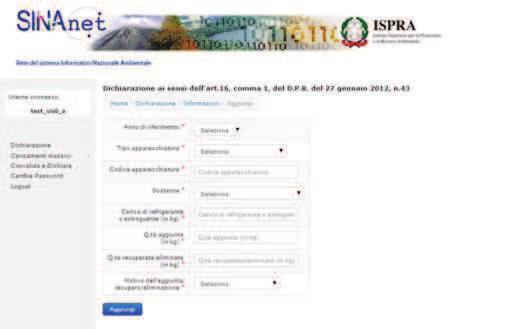 Premendo nuovamente su Dichiarazione e selezionando Informazioni dal tasto Opzioni l Utente accede alla compilazione della sezione relativa alle sostanze e alle quantità circolanti nelle