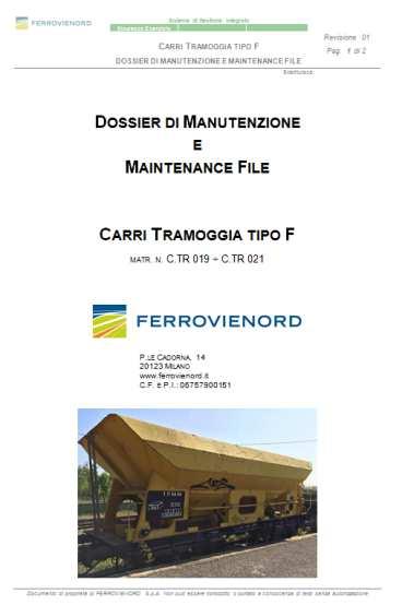 Maintenance File costituito dai seguenti documenti: a)