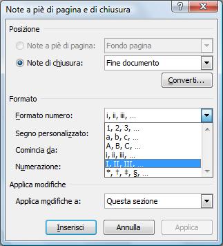 AM3 Elaborazione testi livello avanzato 27 Finestra di dialogo Note a piè di pagina e di chiusura - Scegliere tra Note a piè di pagina o Note di chiusura.