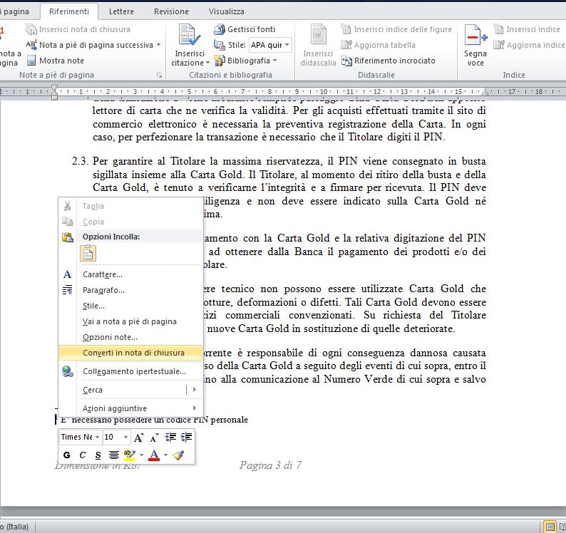 28 AM3 Elaborazione testi livello avanzato Per eliminare una nota Partendo da una nota di piè di pagina o di fine documento, è possibile raggiungere facilmente l indicatore relativo, utilizzando il