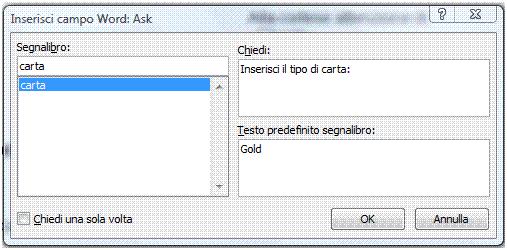 AM3 Elaborazione testi livello avanzato 51 AM3.3.3.2 Inserire campi: Ask; If then else.