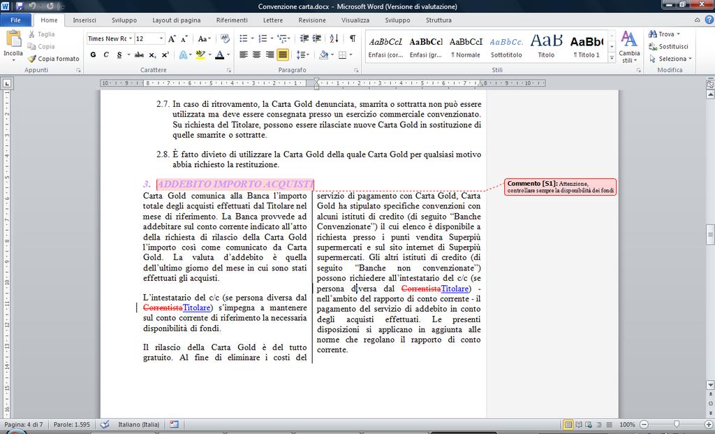 È possibile accettare le modifiche apportate al testo mentre erano attive le funzioni di redazione collaborativa, in