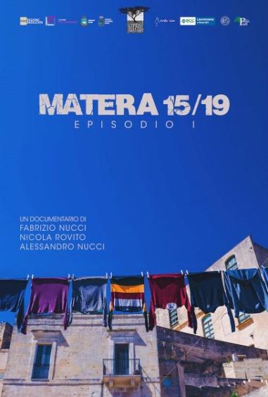 16 marzo 2017 - Cinema Comunale - ore 21:35-21:50 CINEMA MADE IN LUCANIA Presentazione Anteprima con i registi Fabrizio Nucci, Nicola Rovito, Alessandro Nucci Ore 21:50-23:00 MATERA 15/19 di Fabrizio