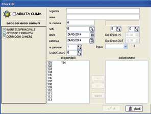 Il software Hotel offre in particolar modo l ottimizzazione dei costi e dei consumi d energia, portando al Gestore un notevole risparmio.