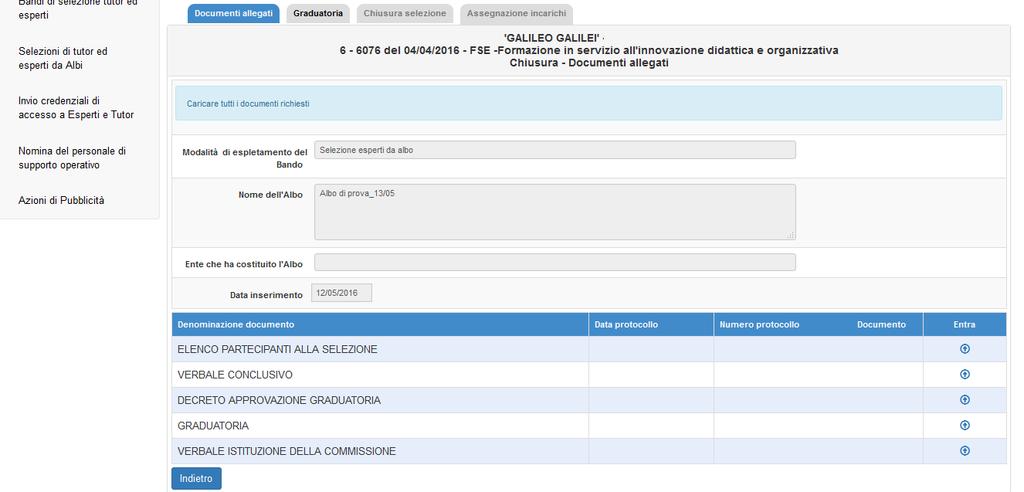 2) Nella sezione della Graduatoria il Sistema richiamerà la tipologia di figura precedentemente inserita in fase di Definizione della Selezione nella sezione Figure richieste, con la possibilità di